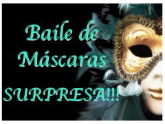 Baile de Máscaras - Surpresa